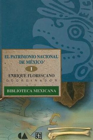 Cover of El Patrimonio Nacional de Mexico I