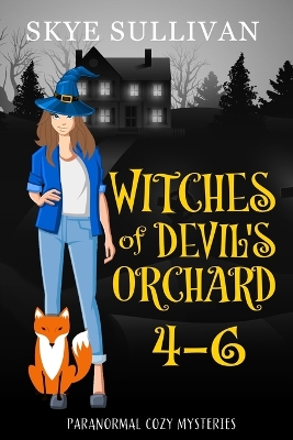 Book cover for Witches of Devil's Orchard Paranormal Cozy Mysteries (Books 4-6)