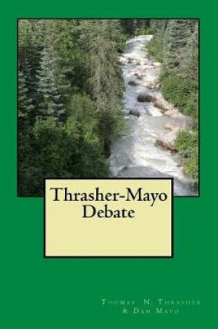 Cover of Thrasher-Mayo Debate