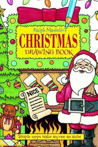 Cover of Ralph Masiello's Christmas Drawing Book