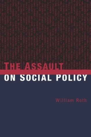 Cover of The Assault on Social Policy