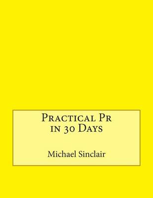 Book cover for Practical PR in 30 Days