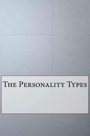 Cover of The Personality Types