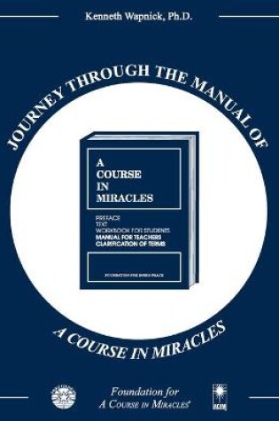 Cover of Journey through the Manual of A Course in Miracles