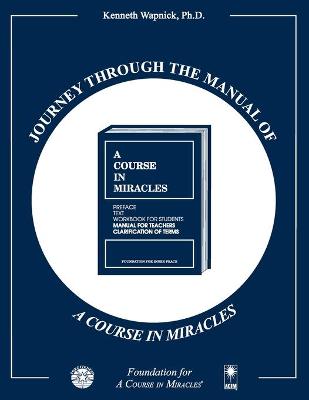 Book cover for Journey through the Manual of A Course in Miracles