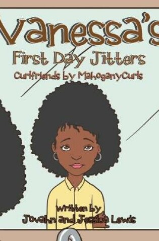 Cover of Vanessa's First Day Jitters