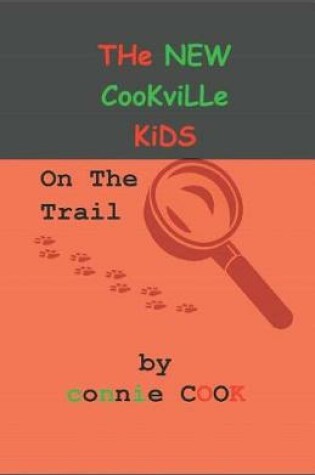 Cover of The New Cookville Kids on the Trail