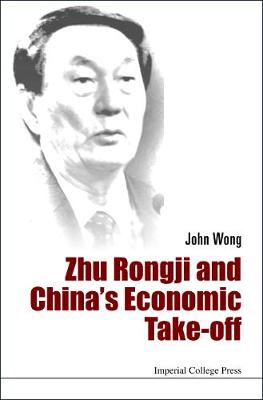 Book cover for Zhu Rongji And China's Economic Take-off