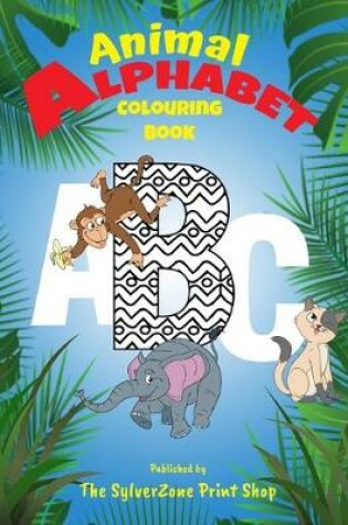 Cover of Animal Alphabet Colouring Book