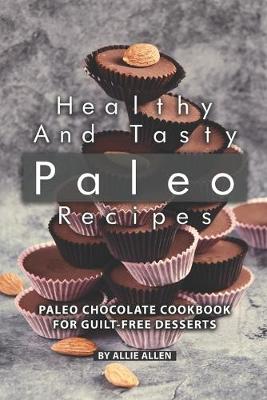 Book cover for Healthy and Tasty Paleo Recipes