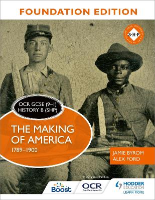 Book cover for OCR GCSE (9-1) History B (SHP) Foundation Edition: The Making of America 1789-1900