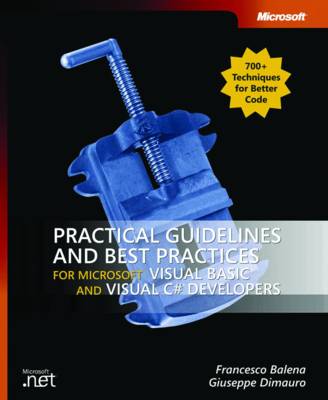 Book cover for Practical Guidelines and Best Practices for Microsoft Visual Basic and Visual C# Developers