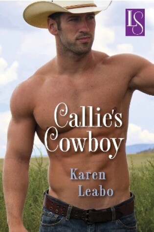 Cover of Callie's Cowboy (Loveswept)