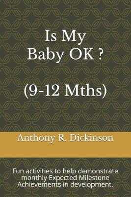 Cover of Is My Baby OK ? (9-12 Mths)
