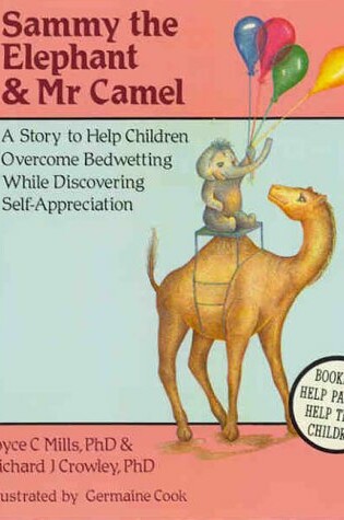 Cover of Sammy the Elephant and Mr.Camel