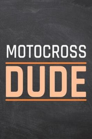 Cover of Motocross Dude