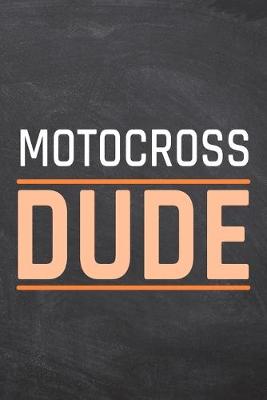 Book cover for Motocross Dude