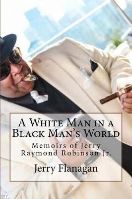 Cover of A White Man in a Black Man's World