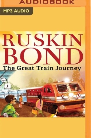 Cover of The Great Train Journey