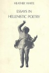 Book cover for Essays in Hellenistic Poetry