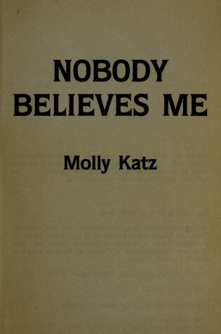 Cover of Nobody Believes ME