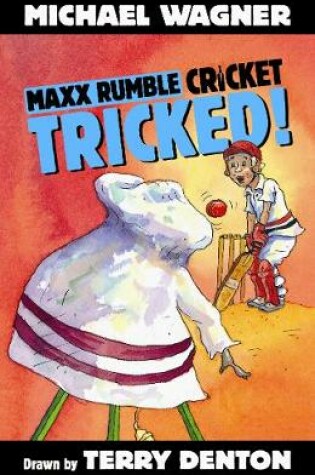 Cover of Maxx Rumble Cricket 8: Tricked!