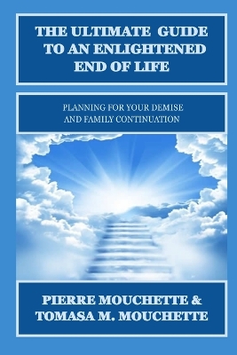 Book cover for The Ultimate Guide to an Enlightened End of Life