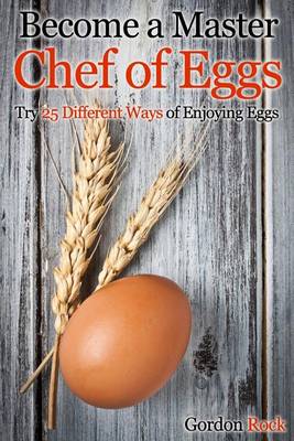Book cover for Become a Master Chef of Eggs