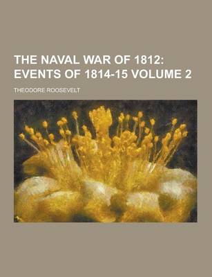 Cover of The Naval War of 1812 Volume 2