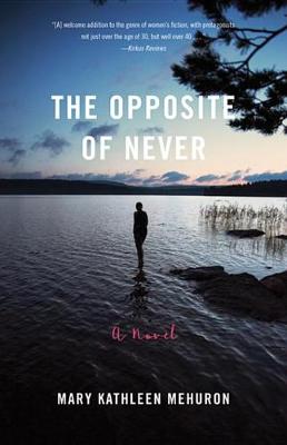 Book cover for The Opposite of Never