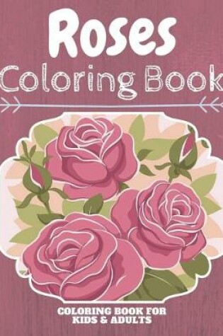 Cover of Roses Coloring Book