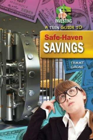 Cover of A Teen Guide to Safe-Haven Savings