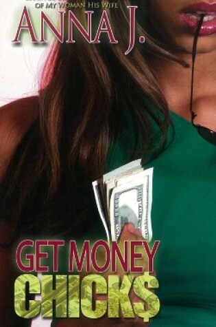 Cover of Get Money Chicks