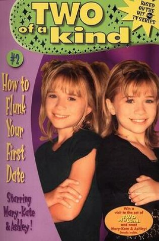 Cover of How to Flunk Your First Date