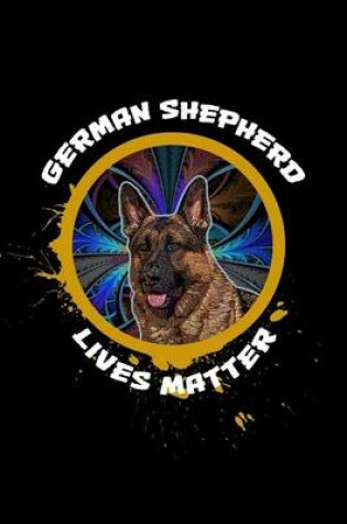 Cover of German Shepherd Lives Matter