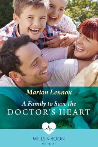 Cover of A Family To Save The Doctor's Heart