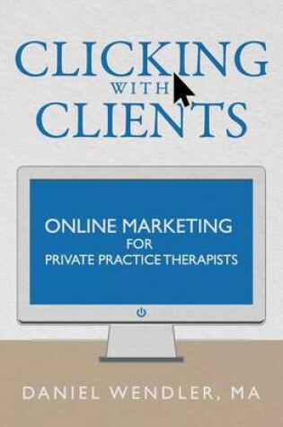 Cover of Clicking With Clients