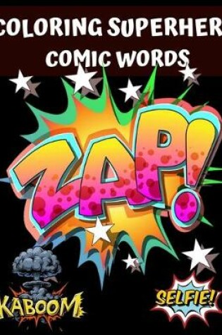 Cover of Coloring Superhero Comic Words