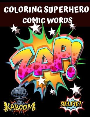 Book cover for Coloring Superhero Comic Words