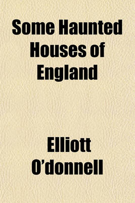 Book cover for Some Haunted Houses of England