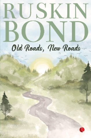 Cover of OLD ROADS, NEW ROADS