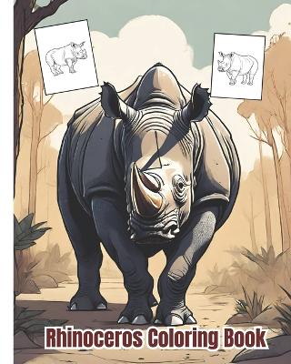 Book cover for Rhinoceros Coloring Book For Kids