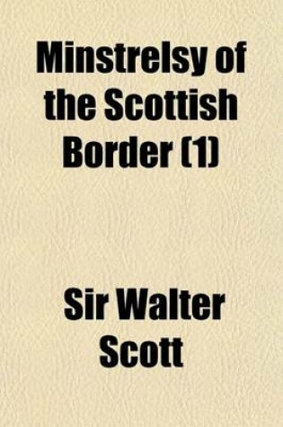 Cover of Minstrelsy of the Scottish Border (1)
