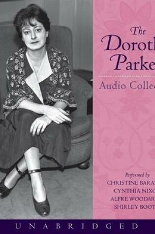 Cover of The Dorothy Parker Audio Collection