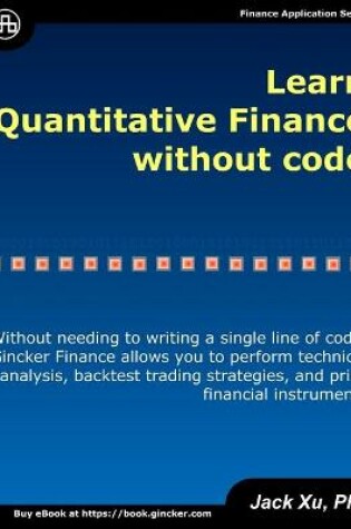 Cover of Learn Quantitative Finance without Code
