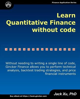 Book cover for Learn Quantitative Finance without Code