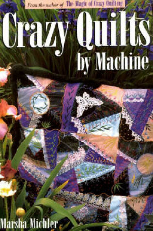 Cover of Crazy Quilts by Machine