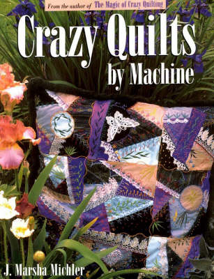 Book cover for Crazy Quilts by Machine