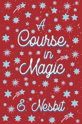 Cover of A Course in Magic (Fantasy and Horror Classics)