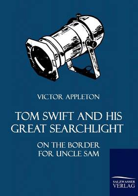 Book cover for Tom Swift and His Great Searchlight